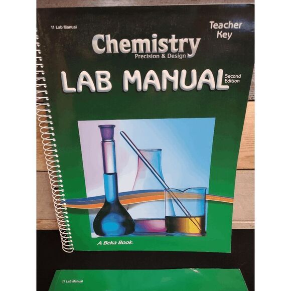 Chemistry Precision & Design Lab Manual Grade 11 (2nd Ed, Abeka) Teacher/Student - Picture 2 of 3